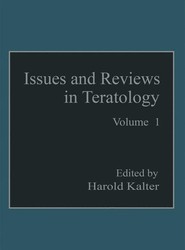 Issues and Reviews in Teratology