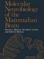 Molecular Neurobiology of the Mammalian Brain