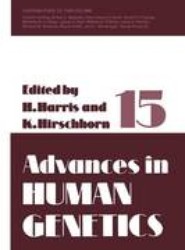 Advances in Human Genetics 15