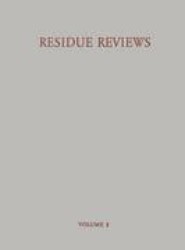 Residue Reviews / Ruckstands-Berichte