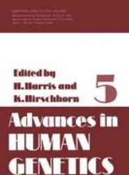 Advances in Human Genetics