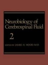 Neurobiology of Cerebrospinal Fluid 2