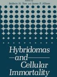 Hybridomas and Cellular Immortality