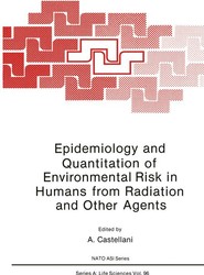 Epidemiology and Quantitation of Environmental Risk in Humans from Radiation and Other Agents