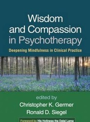 Wisdom and Compassion in Psychotherapy