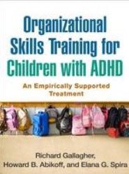 Organizational Skills Training for Children with ADHD