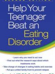 Help Your Teenager Beat an Eating Disorder