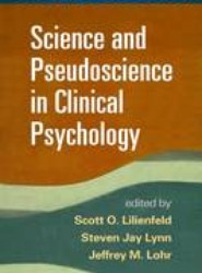Science and Pseudoscience in Clinical Psychology
