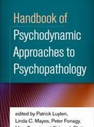Handbook of Psychodynamic Approaches to Psychopathology