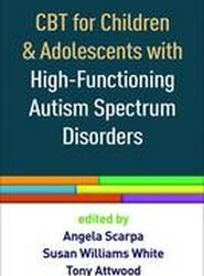CBT for Children and Adolescents with High-Functioning Autism Spectrum Disorders