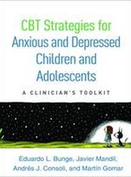 CBT Strategies for Anxious and Depressed Children and Adolescents