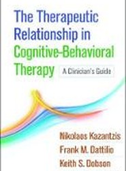 The Therapeutic Relationship in Cognitive-Behavioral Therapy