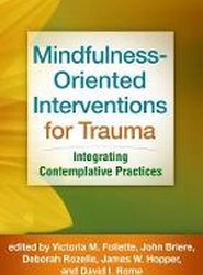 Mindfulness-Oriented Interventions for Trauma