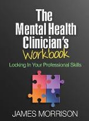The Mental Health Clinician's Workbook
