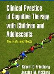 Clinical Practice of Cognitive Therapy with Children and Adolescents