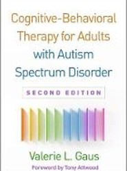 Cognitive-Behavioral Therapy for Adults with Autism Spectrum Disorder