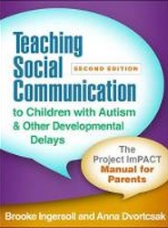 Teaching Social Communication to Children with Autism and Other Developmental Delays