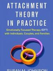 Attachment Theory in Practice