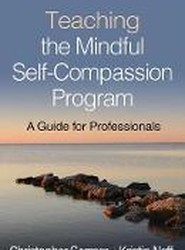 Teaching the Mindful Self-Compassion Program