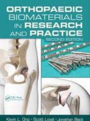Orthopaedic Biomaterials in Research and Practice