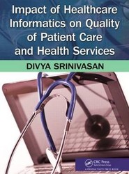 Impact of Healthcare Informatics on Quality of Patient Care and Health Services