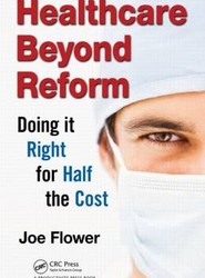 Healthcare Beyond Reform
