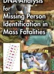 DNA Analysis for Missing Person Identification in Mass Fatalities