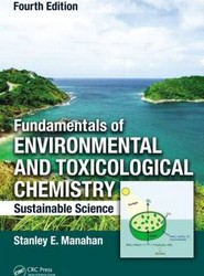 Fundamentals of Environmental and Toxicological Chemistry