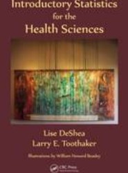 Introductory Statistics for the Health Sciences