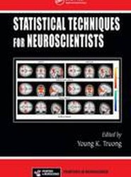 Statistical Techniques for Neuroscientists