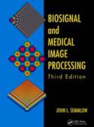 Biosignal and Medical Image Processing