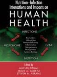 Nutrition-Infection Interactions and Impacts on Human Health