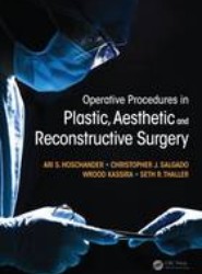 Operative Procedures in Plastic, Aesthetic and Reconstructive Surgery