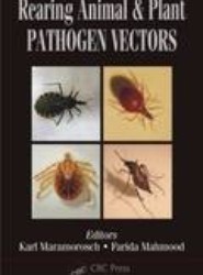 Rearing Animal and Plant Pathogen Vectors