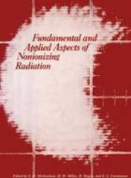 Fundamental and Applied Aspects of Nonionizing Radiation