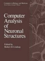Computer Analysis of Neuronal Structures