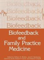 Biofeedback and Family Practice Medicine