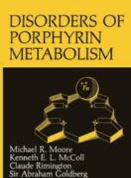 Disorders of Porphyrin Metabolism
