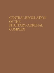 Central Regulation of the Pituitary-Adrenal Complex