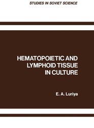 Hematopoietic and Lymphoid Tissue in Culture