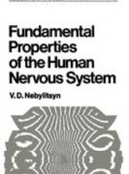 Fundamental Properties of the Human Nervous System