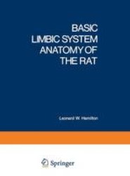 Basic Limbic System Anatomy of the Rat