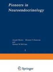 Pioneers in Neuroendocrinology