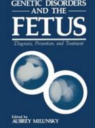 Genetic Disorders and the Fetus