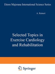 Selected Topics in Exercise Cardiology and Rehabilitation