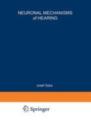 Neuronal Mechanisms of Hearing