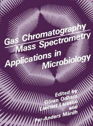 Gas Chromatography Mass Spectrometry Applications in Microbiology