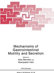 Mechanisms of Gastrointestinal Motility and Secretion