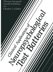 Clinical Application of Neuropsychological Test Batteries