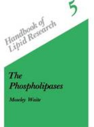 The Phospholipases